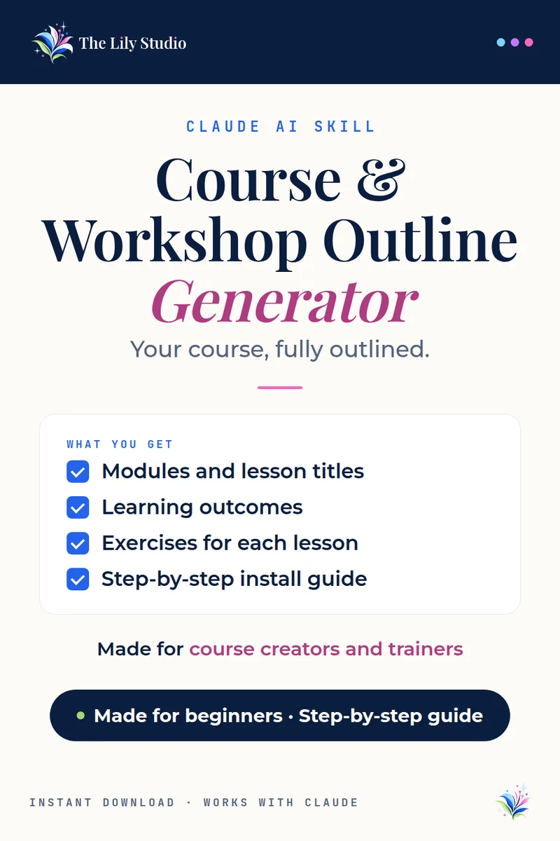 Course & Workshop Outline Generator: Turn your expertise into a structured course or workshop.