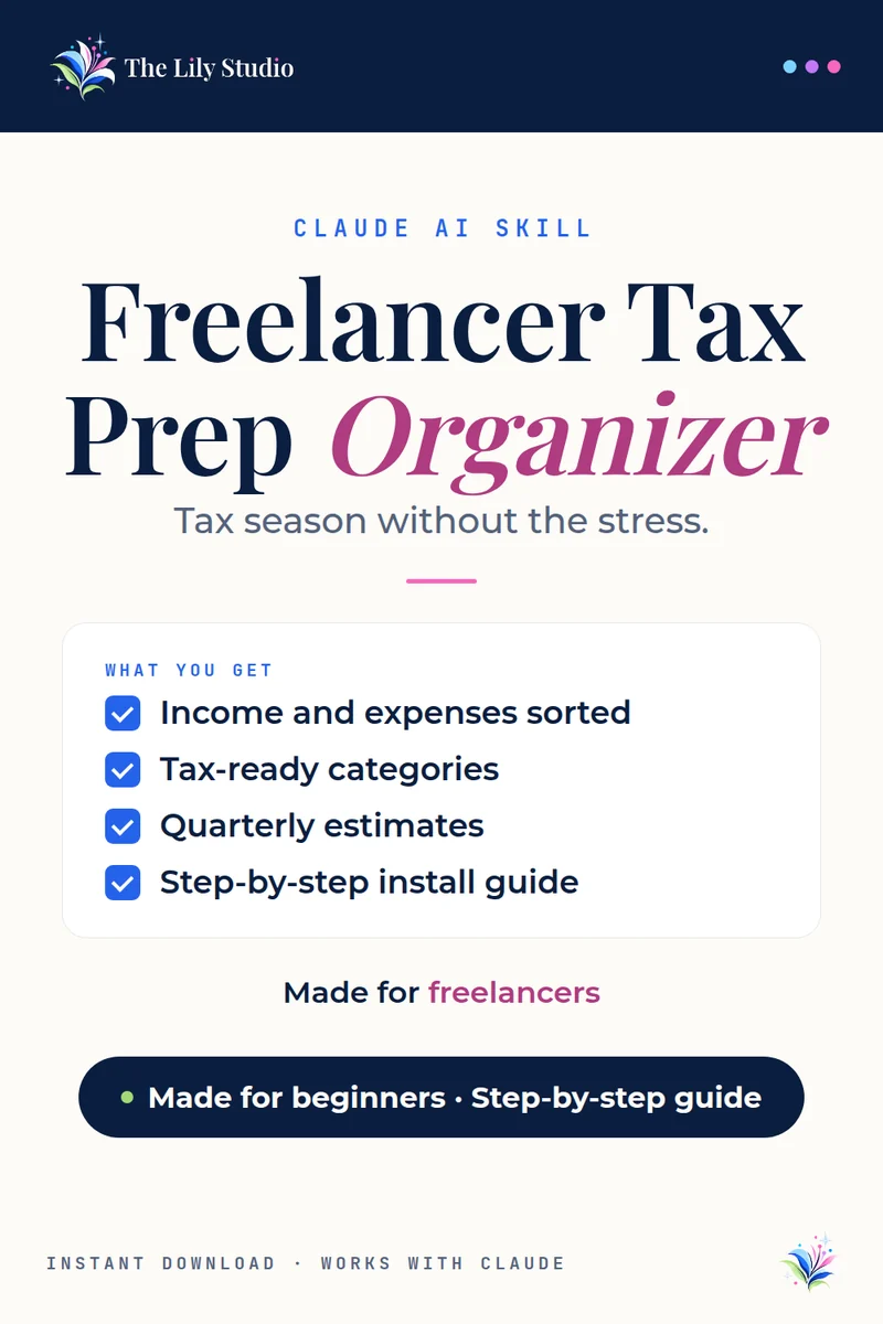 Freelancer Tax Prep Organizer: Stop dreading tax season.