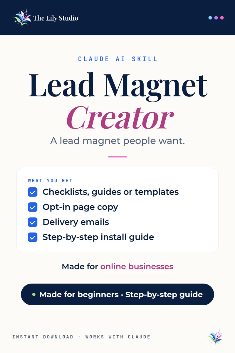 Lead Magnet Creator: Build a lead magnet that actually converts.
