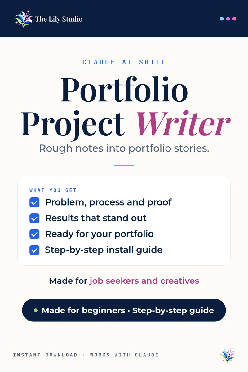 Portfolio Project Writer: Turn every project into a portfolio piece that wins clients.